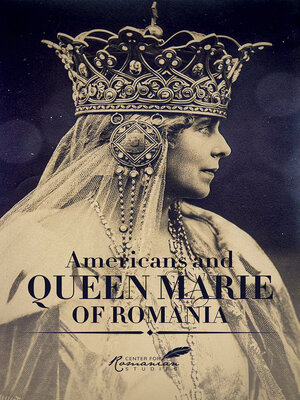 cover image of Americans and Queen Marie of Romania
